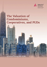 Book Cover for The Valuation of Condominiums, Cooperatives, and PUDs