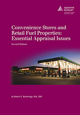 Book Cover for Convenience Stores and Retail Fuel Properties: Essential Appraisal Issues, Second Edition